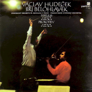 Jean Sibelius / Sergei Prokofiev ; Václav Hudeček, Jiří Bělohlávek, Prague Radio Symphony Orchestra - D Minor, Op. 47 / G Minor, Op. 63 - LP / Vinyl