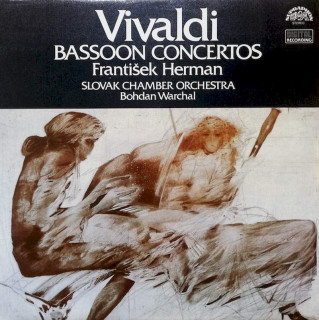 Antonio Vivaldi - František Herman • Slovak Chamber Orchestra • Bohdan Warchal - Bassoon Concertos / Koncerty Pro Fagot - LP / Vinyl