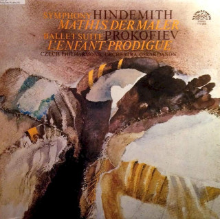 Paul Hindemith / Sergei Prokofiev, Oskar Danon, The Czech Philharmonic Orchestra - Mathis Der Maler / L'Enfant Prodigue (Ballet Suite) - LP / Vinyl