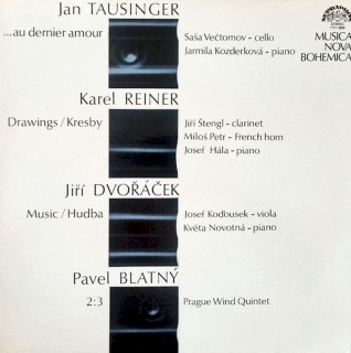 Saša Večtomov, Jarmila Kozderková, Jiří Štengl, Miloš Petr, Josef Hála, Josef Koďousek, Květa Novotná, Prague Wind Quintet - Tausinger, Reiner, Dvorácek, Blatný - LP / Vinyl