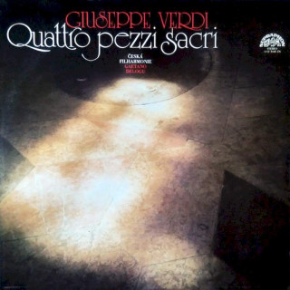 Giuseppe Verdi, The Czech Philharmonic Orchestra, Gaetano Delogu - Quattro Pezzi Sacri - LP / Vinyl