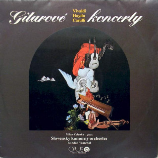 Antonio Vivaldi, Joseph Haydn, Ferdinando Carulli - Slovak Chamber Orchestra, Milan Zelenka, Bohdan Warchal - Gitarové Koncerty - LP / Vinyl