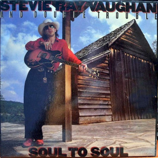 Stevie Ray Vaughan & Double Trouble - Soul To Soul - LP