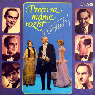 František Krištof Veselý - Prečo Sa Máme Rozísť - LP