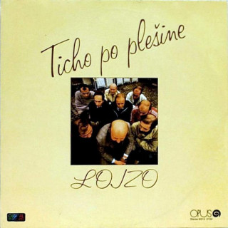 Lojzo - Ticho Po Plešine - LP