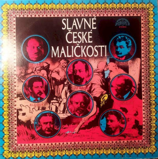 Oskar Nedbal, Leoš Janáček, Bedřich Smetana, Vilém Blodek, Antonín Dvořák, Karel Kovařovic, Josef Suk, Zdeněk Fibich — The Prague Symphony Orchestra / Václav Smetáček - Slavné České Maličkosti - LP