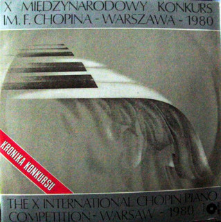 Frédéric Chopin / Dang Thai Son - X Międzynarodowy Konkurs Im. F. Chopina - Warszawa - 1980 / The X International Chopin Competition - Warsaw - 1980 - Kronika Konkursu - LP