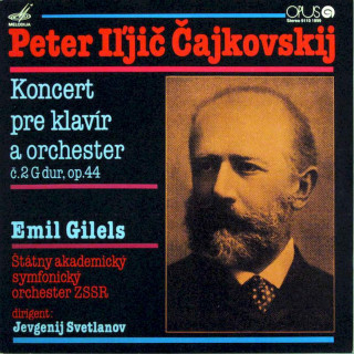 Pyotr Ilyich Tchaikovsky, Emil Gilels, Russian State Symphony Orchestra, Evgeni Svetlanov - Koncert Pre Klavír A Orchester Č.2 G Dur, Op.44 - LP