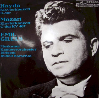 Joseph Haydn, Wolfgang Amadeus Mozart, Emil Gilels, Moscow Chamber Orchestra, Rudolf Barshai - Klavierkonzert D-dur / Klavierkonzert C-dur KV 467 - LP
