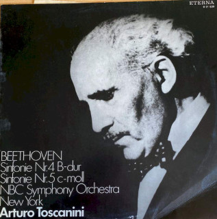 Ludwig Van Beethoven - NBC Symphony Orchestra, Arturo Toscanini - Sinfonien Nr. 4 Und 5 - LP