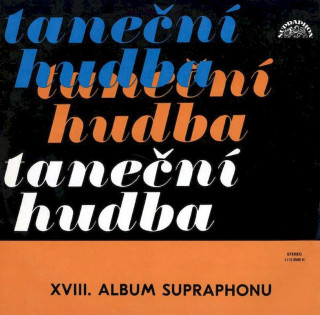 Various - XVIII. Album Supraphonu - LP