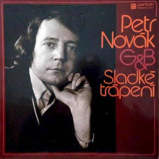 Petr Novák, George & Beatovens - Sladké Trápení - LP