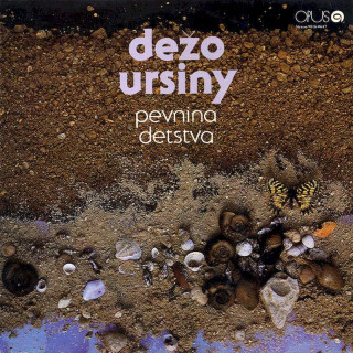 Dežo Ursiny - Pevnina Detstva - LP