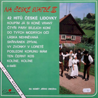 Malý Orchestr Carmen Party - Na České Svatbě III. = At Czech Wedding 3 - LP