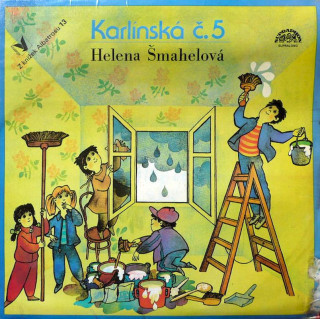 Helena Šmahelová - Karlínská Č. 5 - LP