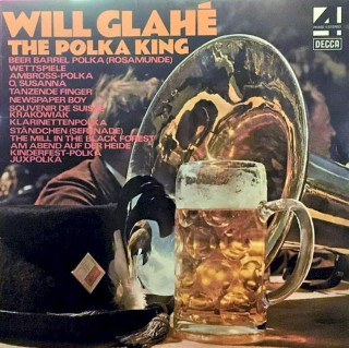 Will Glahé - The Polka King - LP