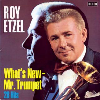 Roy Etzel - What's New Mr. Trumpet - LP