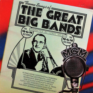 The MGM Big Band Conducted By Leroy Holmes - The Songs Of The Great Big Bands - LP