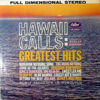 Webley Edwards With Al Kealoha Perry - Hawaii Calls: Greatest Hits - LP