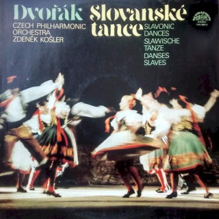 Antonín Dvořák, The Czech Philharmonic Orchestra, Zdeněk Košler - Slovanské Tance (Slavonic Dances / Slawische Tänze / Danses Slaves) - LP
