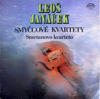 Leoš Janáček - Smetana Quartet - Smyčcové Kvartety - LP