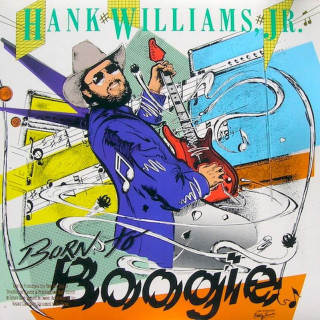 Hank Williams Jr. - Born To Boogie - LP