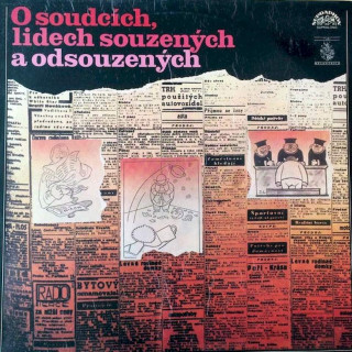 Various - O Soudcích, Lidech Souzených A Odsouzených - LP