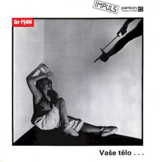 Dr. Max - Vaše Tělo … Uletělo - LP