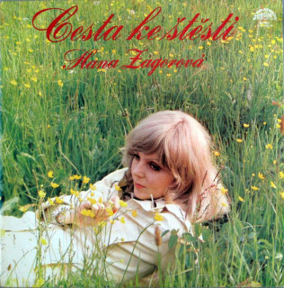 Hana Zagorová - Cesta Ke Štěstí - LP