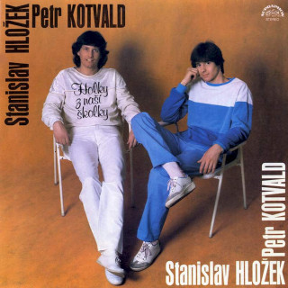 Stanislav Hložek & Petr Kotvald - Holky Z Naší Školky - LP