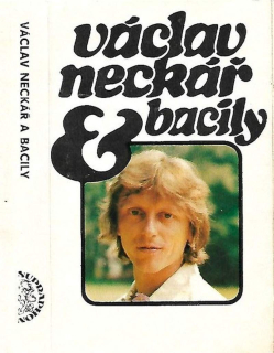 Václav Neckář & Bacily - Václav Neckář & Bacily - MC