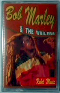 Bob Marley & The Wailers - Rebel Music - MC
