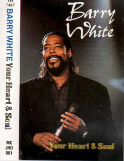 Barry White - Your Heart And Soul - MC