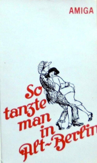 Ballhausorchester Kurt Beyer - So Tanzte Man In Alt-Berlin - MC