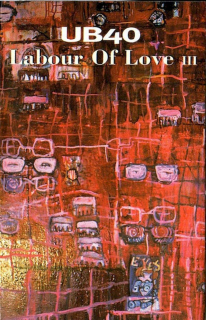 UB40 - Labour Of Love III - MC