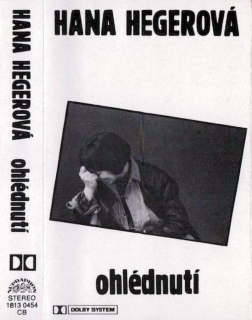 Hana Hegerová - Ohlédnutí - MC