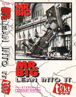 Mr. Big - Lean Into It - MC