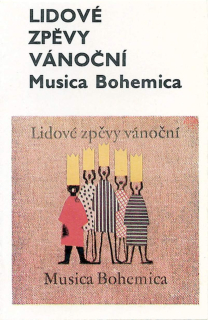 Musica Bohemica, Jaroslav Krček - Lidové Zpěvy Vánoční - MC