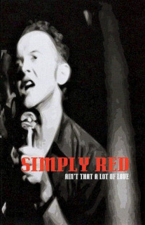 Simply Red - Ain't That A Lot Of Love - MC