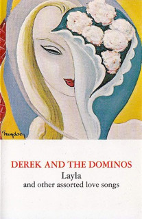 Derek & The Dominos - Layla And Other Assorted Love Songs - MC