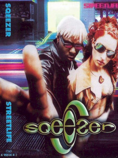 Sqeezer - Streetlife - MC