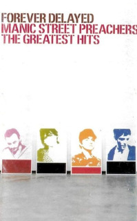 Manic Street Preachers - Forever Delayed - The Greatest Hits - MC