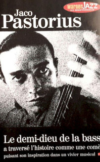 Jaco Pastorius - Le Demi-Dieu De La Basse - MC