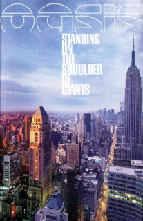 Oasis - Standing On The Shoulder Of Giants - MC