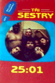 Tři Sestry - 25:01 - MC