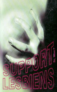 Support Lesbiens - So, What? - MC