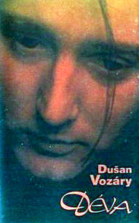 Dušan Vozáry - Déva - MC