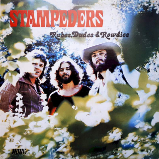 The Stampeders - Rubes, Dudes & Rowdies - LP / Vinyl