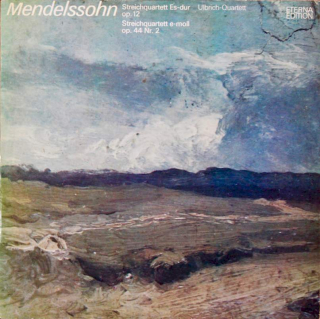 Felix Mendelssohn-Bartholdy, Ulbrich-Quartett - Streichquartett Es-dur Op. 12 / Streichquartett E-moll Op. 44 Nr. 2 - LP / Vinyl