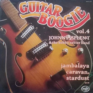 Johnny Silent & Bobby Setter Band - Guitar Boogie Vol. 4 - LP / Vinyl
